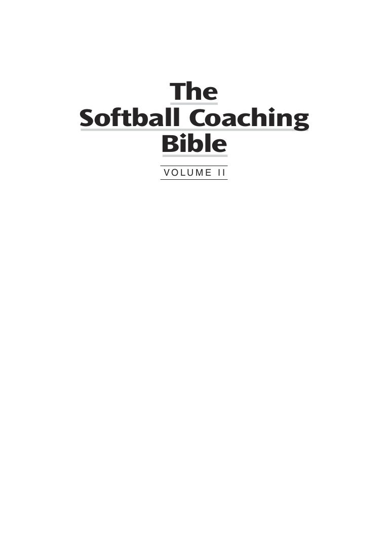 The Softball Coaching Bible (The Coaching Bible Series)